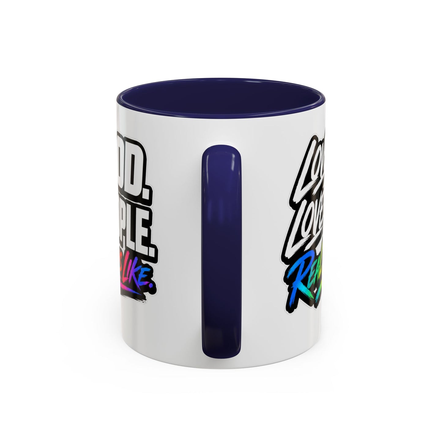 Love God. Love People-Accent Coffee Mug