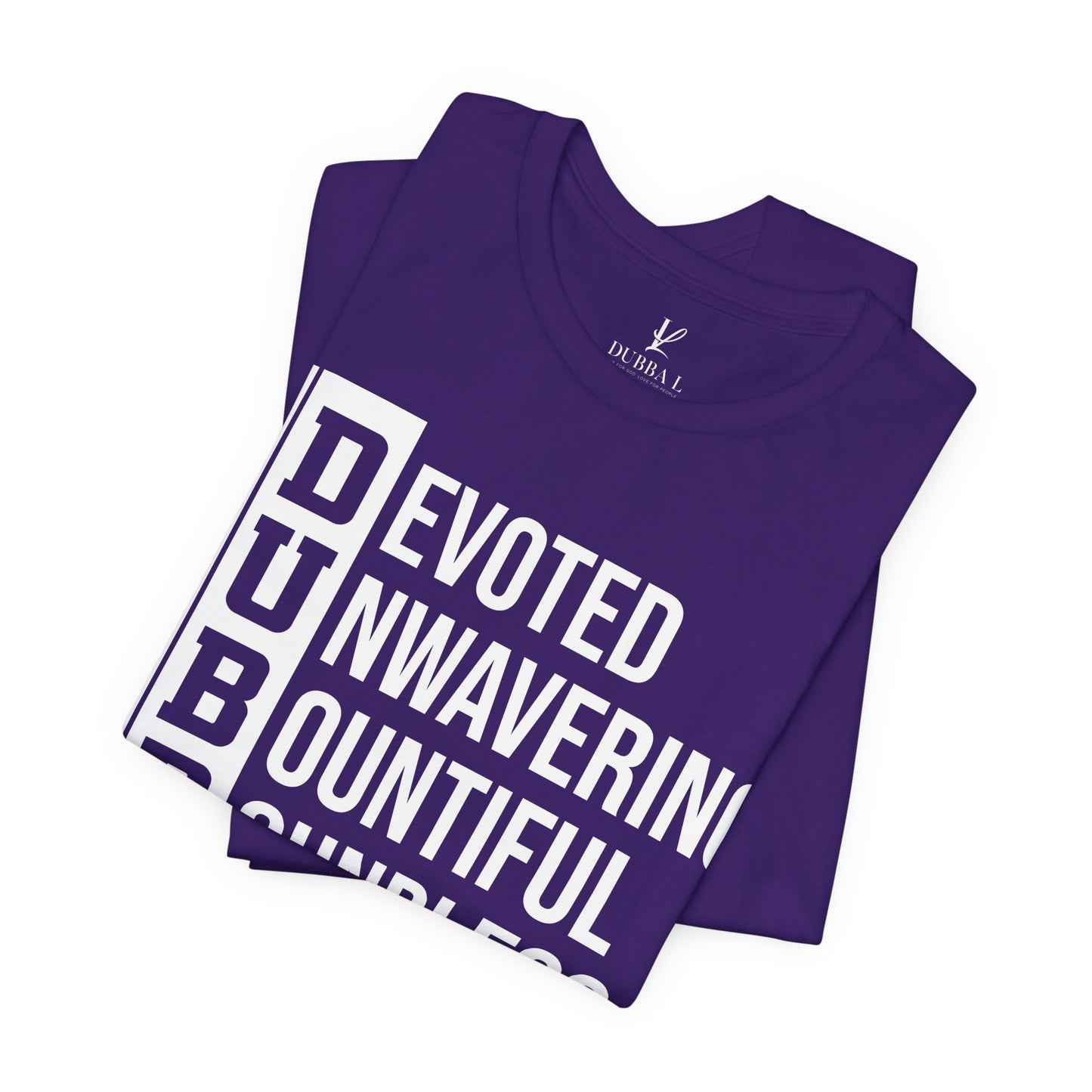 "DUBBA LOVE" Meaning Tee — White Lettering