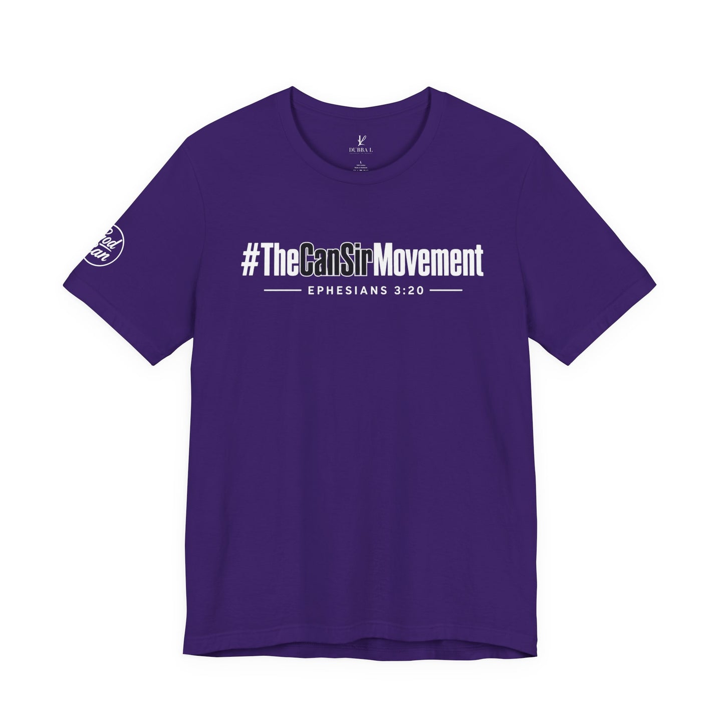 The CanSir Movement Shirt — Ephesians 3:20 Inspirational Christian Tee