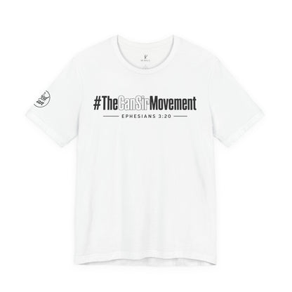 The CanSir Movement Shirt — Ephesians 3:20 Inspirational Christian Tee