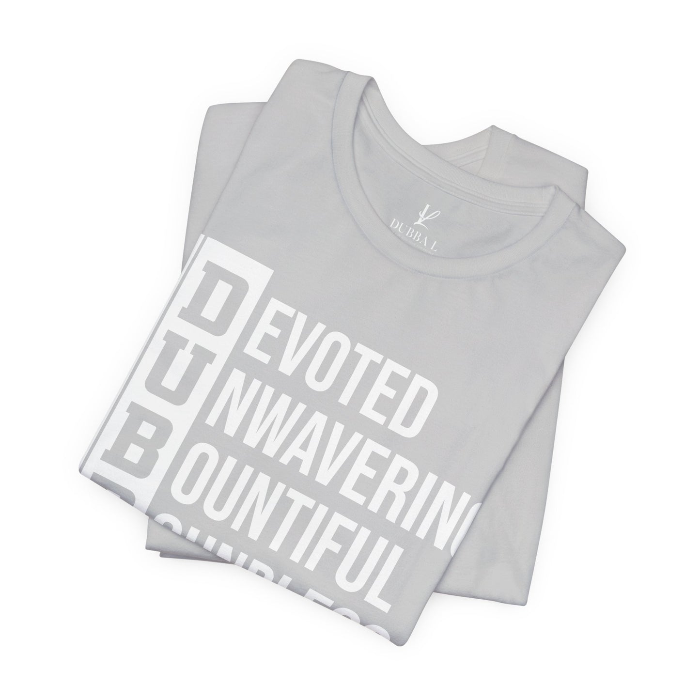 "DUBBA LOVE" Meaning Tee — White Lettering