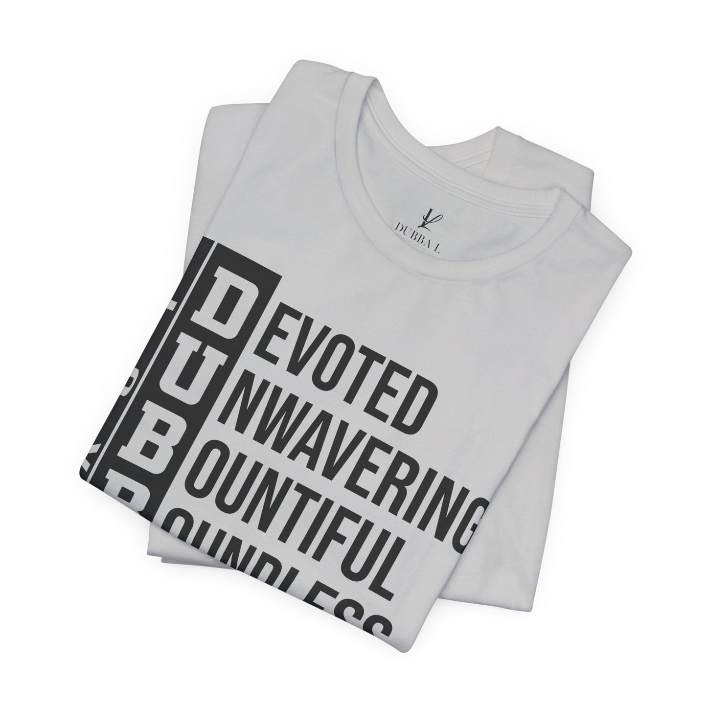 "DUBBA LOVE" Meaning Tee — Black Lettering