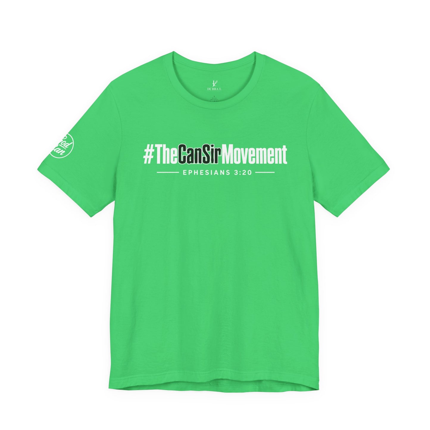 The CanSir Movement Shirt — Ephesians 3:20 Inspirational Christian Tee