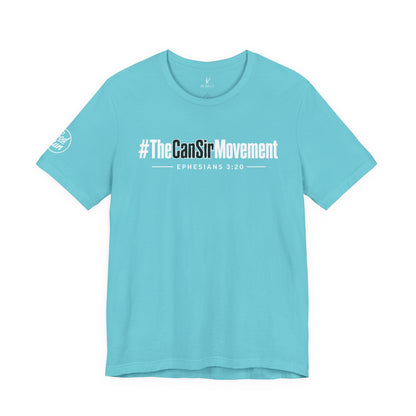 The CanSir Movement Shirt — Ephesians 3:20 Inspirational Christian Tee