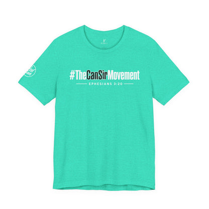 The CanSir Movement Shirt — Ephesians 3:20 Inspirational Christian Tee