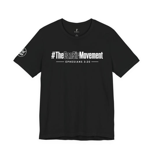 The CanSir Movement Shirt — Ephesians 3:20 Inspirational Christian Tee