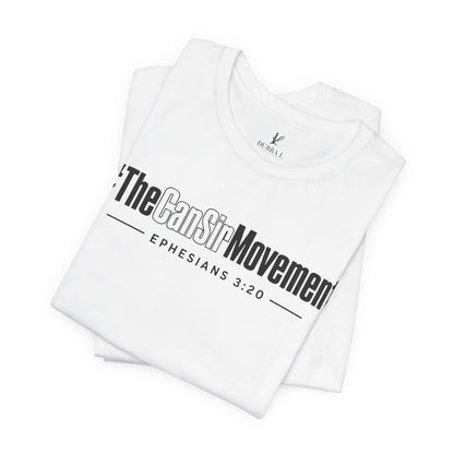 The CanSir Movement Shirt — Ephesians 3:20 Inspirational Christian Tee
