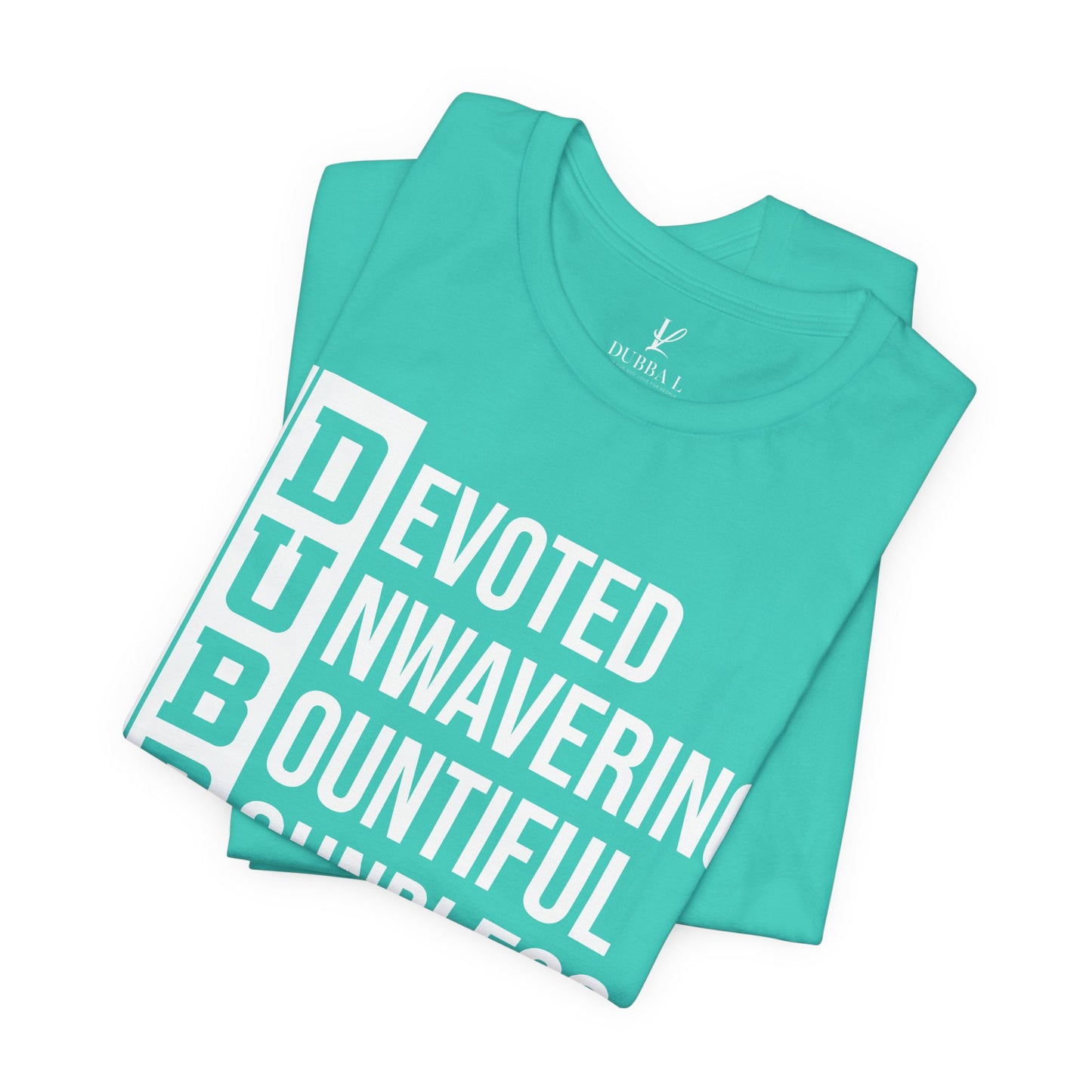 "DUBBA LOVE" Meaning Tee — White Lettering