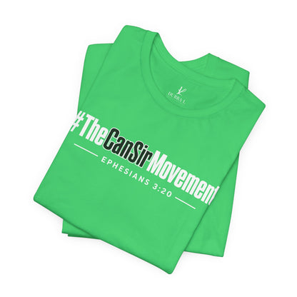 The CanSir Movement Shirt — Ephesians 3:20 Inspirational Christian Tee