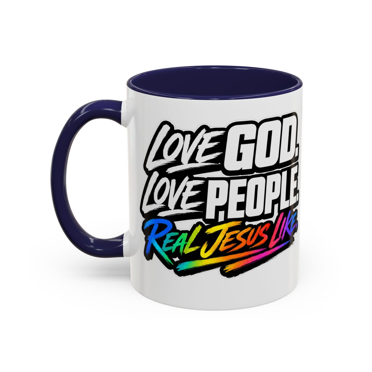 Love God. Love People-Accent Coffee Mug