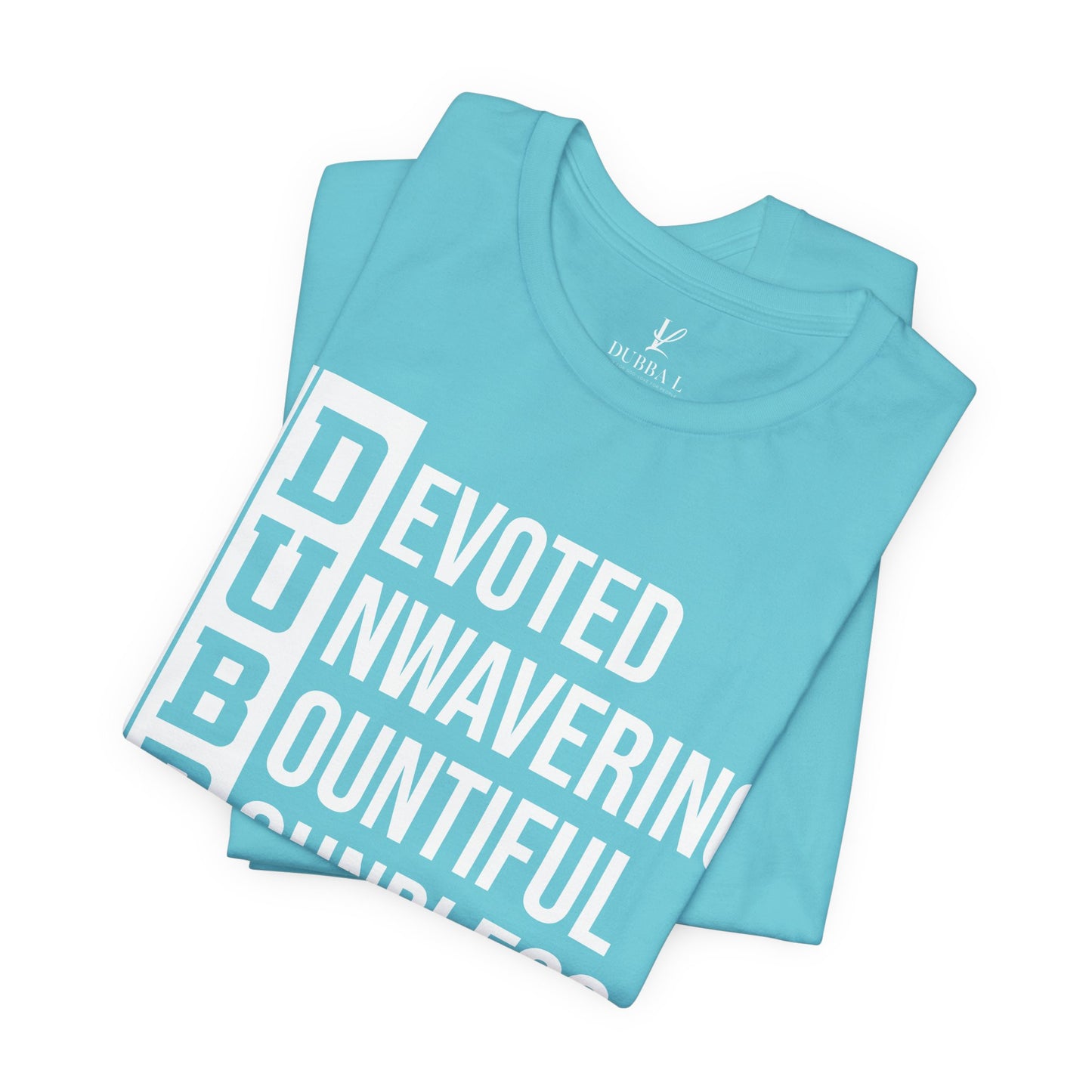 "DUBBA LOVE" Meaning Tee — White Lettering