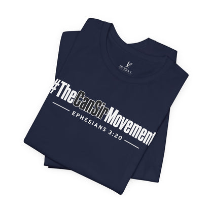 The CanSir Movement Shirt — Ephesians 3:20 Inspirational Christian Tee